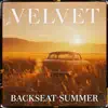 Velvet - Backseat Summer