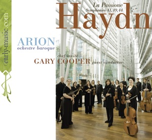 Haydn: la Passione Symphonies 41, 49, 44