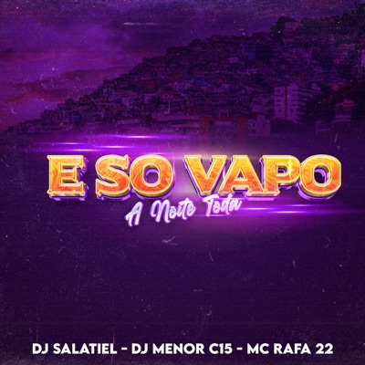 E Só Vapo a Noite Toda - Single