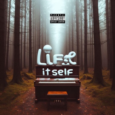 LIFE ITSELF 2.0