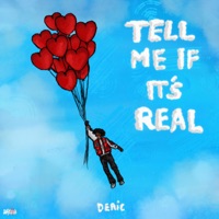 Tell Me If It's Real - Single - Déric