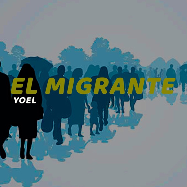 El migrante