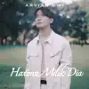 Hatimu Milik Dia