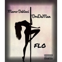 FLO (feat. DreDaMan) - Single - Marco DeVinci
