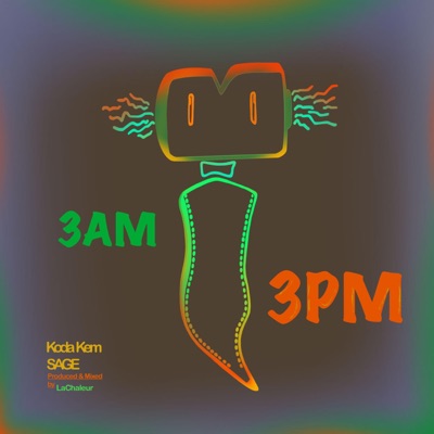 3am 3pm (feat. SAGE) - Single