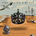 The Crown I Built