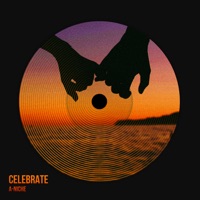 Celebrate - Single - A-NICHE