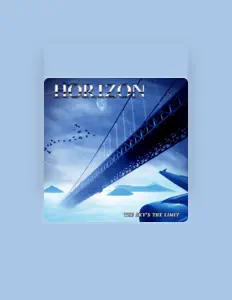 Poslechněte si interpreta Horizon, sledujte hudební videa, přečtěte si životopis, podívejte se na data turné a další informace.