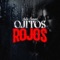 Ojitos Rojos artwork