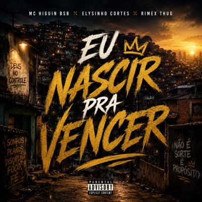 Eu Nascir pra Vencer (feat. Elysinho Cortes & Rimex Thug) - Single