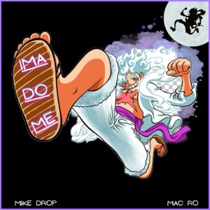IMA DO ME (feat. Mac Ro)