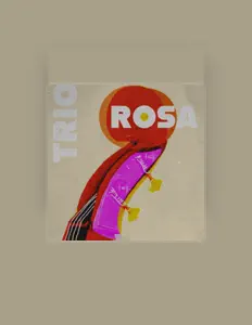 Poslechněte si interpreta Trio Rosa, sledujte hudební videa, přečtěte si životopis, podívejte se na data turné a další informace.