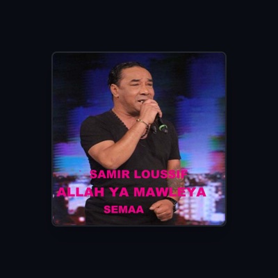 Listen to Samir Loussif, watch music videos, read bio, see tour dates & more!