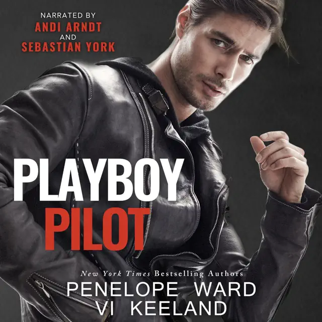 Playboy Pilot: A Series of Standalone Novels, Book 5 (Unabridged)