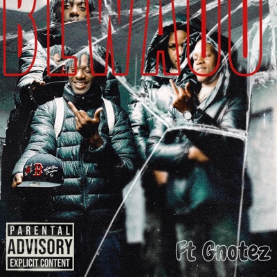 BLWAUU (feat. Gnotez) - Single