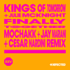 Finally (feat. Julie McKnight) [Mochakk, Jay Mariani & Cesar Nardini Remix] - EP - Kings of Tomorrow
