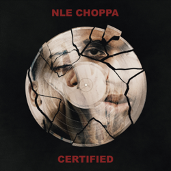 Certified - NLE Choppa Cover Art