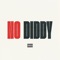 No Diddy (feat. K'alley) - Quilly lyrics