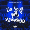 Ela Joga pra Bandido - Single