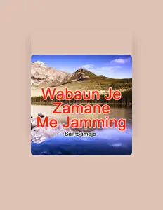 Listen to Saif Samejo, watch music videos, read bio, see tour dates & more!