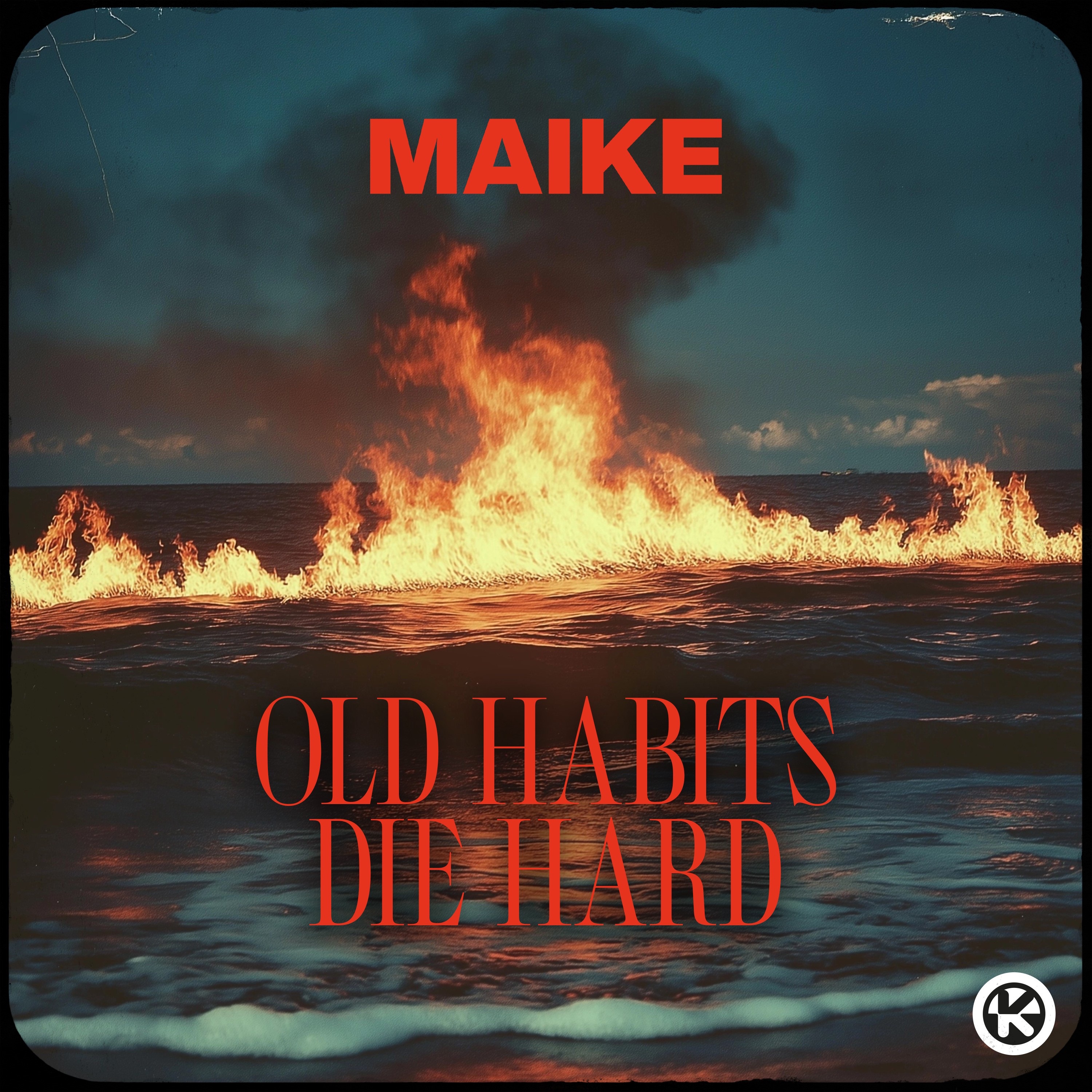 Old Habits Die Hard - Single