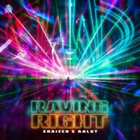 Raving Right - Single - Eraized & Aalst