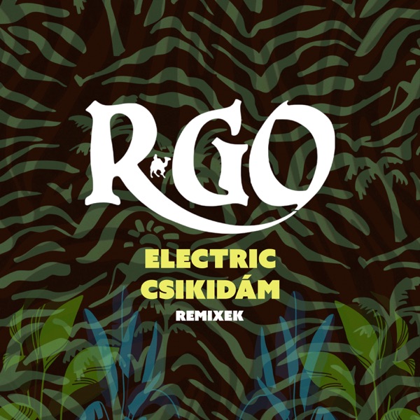 Electric Csikidám (Remixek)