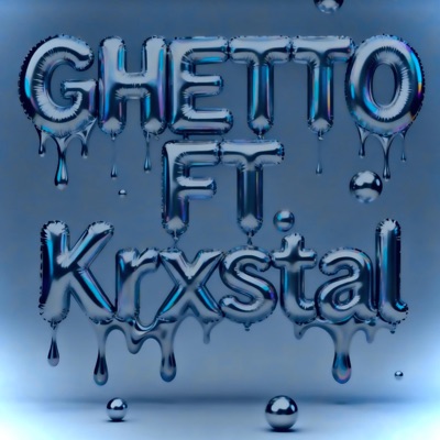 GHETTO - Single