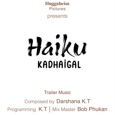 Haiku Kadhaigal (Title Song) - Single