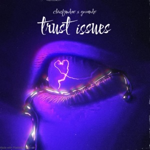 Trust issues (feat. Gwando)