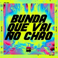BUNDA QUE VAI NO CHÃO (feat. DJ BM PROD) - Single - MC Felipiin 011 & MAX22
