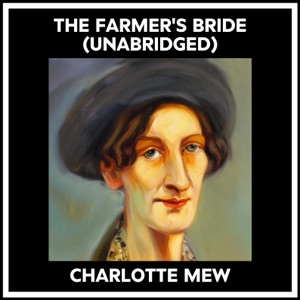 The Farmer's Bride (Unabridged)