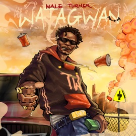 Watagwan Wale Turner