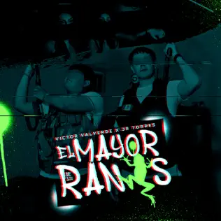 Victor Valverde, JR Torres – El Mayor de los Ranas – Single (2024)