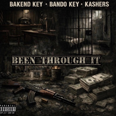 Been Through It (feat. Kashers & Bando Key) - Single