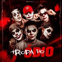 Tropa do Ódio - Single - DJ LV do Everett, MC DA FRANÇA & MC BEATRIZ