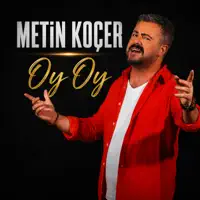 Oy Oy — Metin Koçer