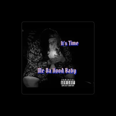 Listen to MC DA Hood Baby, watch music videos, read bio, see tour dates & more!