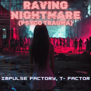 Raving Nightmare (Psyco Trauma) - Single