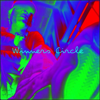 Winners Circle (feat. IPLZM3) - Single
