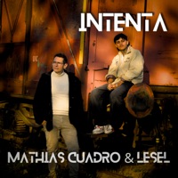 Intenta - Single - LESEL & Mathias Cuadro