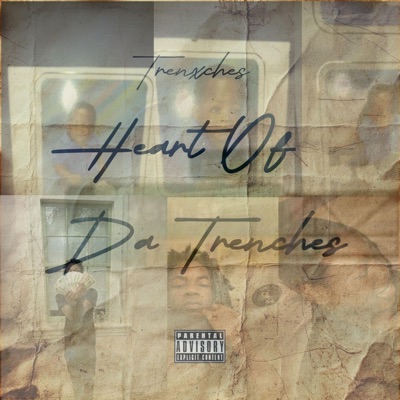 Heart Of Da Trenches - EP