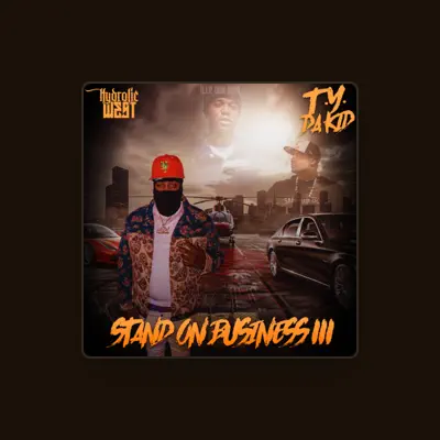 Listen to T.Y. Da Kid, watch music videos, read bio, see tour dates & more!