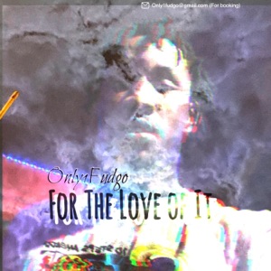 For the Love of It