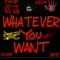 Whatever you want (feat. Webbo & Emjay) - Herm & Russ lyrics