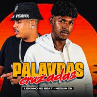 Palavras Cruzadas - Single - Lekinho no Beat & Neguin Zn