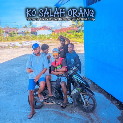 Ko Salah Orang (feat. Rempen Souljha & Beldiz Rap) - Single