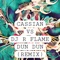 Dun Dun (DJ R Flame Remix) - DJ R Flame lyrics