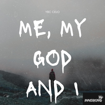 Me, my GOD and I - Single
