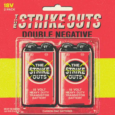 Listen to Double Negative by The Strike Outs